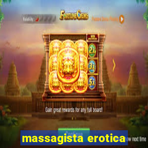 massagista erotica